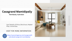 Rising Property Values at Casagrand Mamidipally Villas A Smart Investment Opportunity